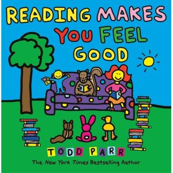 Reading Makes You Feel Good -- Todd Parr - Picture 1 of 3